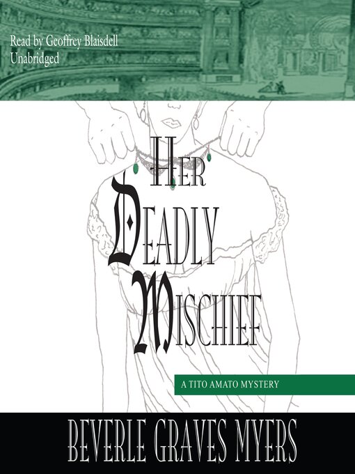Title details for Her Deadly Mischief by Beverle Graves Myers - Available